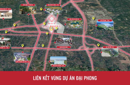 Ưu đãi tốt nhất trong tháng 6 - KĐT ĐẠI PHONG. Sự kiên mở bán 30.06.2024